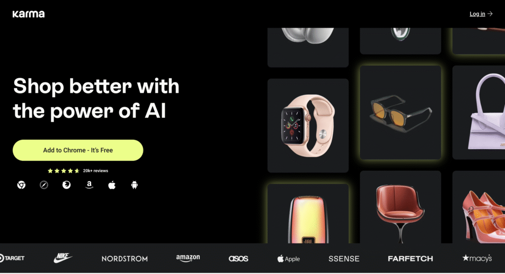 Karma website homepage with black background displaying the slogan 'Shop better with the power of AI', a green button labeled 'Add to Chrome - It's Free', ratings with 20k+ reviews, browser icons, and a grid of product images including a smartwatch, sunglasses, a purple handbag, a colorful speaker, a red chair, and red high-heeled shoes, along with logos of retailers like Nike, Nordstrom, Amazon, and Macy's at the bottom.